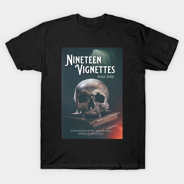 Mike Bird's Nineteen Vignettes T-Shirt by 19th Edition